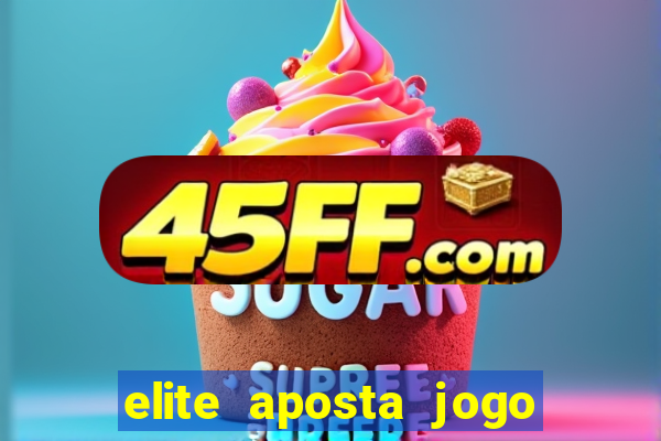 elite aposta jogo do bicho